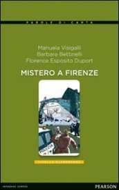 Mistero a Firenze. Livello 1. Con CD Audio