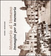 Montorio al Vomano. Immagini per la memoria