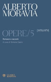 Moravia. Opere/5