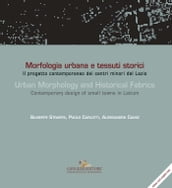 Morfologia urbana e tessuti storici - Urban Morphology and Historical Fabrics
