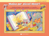 Musica per piccoli Mozart. Il libro dei compiti. 1.