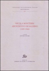 Nicola Monterisi arcivescovo di Salerno (1929-1944). Atti del Colloquio (Salerno, 27-28 maggio 1994)