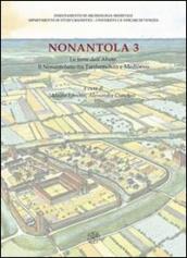 Nonantola. 3: Le terre dell abate. Il nonantolano tra tardantichità e medioevo