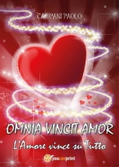 Omnia Vincit Amor - L Amore vince su Tutto