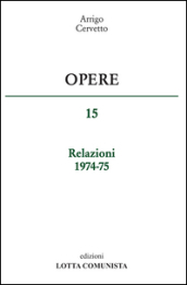 Opere. Relazioni 1974-75. 15.