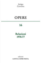 Opere. Relazioni 1976-77. 16.