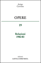 Opere. Relazioni 1982-83. 19.