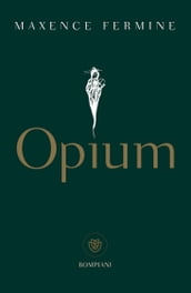 Opium (Edizione italiana)