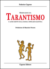 Osservazioni sul tarantismo ed altri scritti sulla musica popolare salentina
