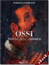 Ossi - Storia, arte, cultura