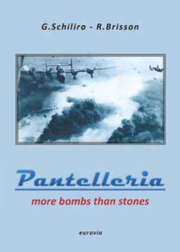 Pantelleria. More bombs than stones