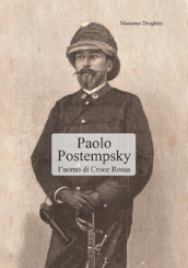 Paolo Postempsky. L uomo di Croce Rossa