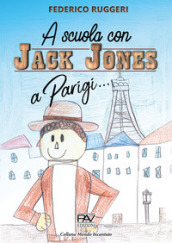 A Parigi... A scuola con Jack Jones