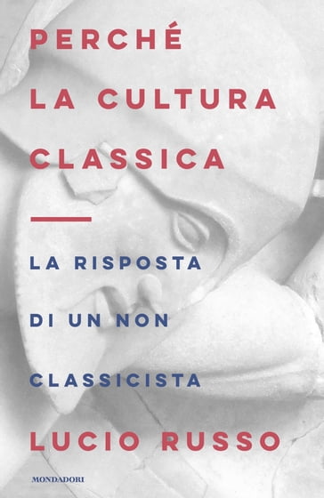 Perché la cultura classica