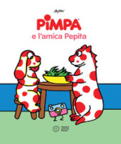Pimpa e l amica Pepita. Ediz. a colori