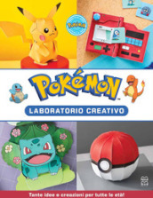 Pokémon. Laboratorio creativo. Ediz. illustrata