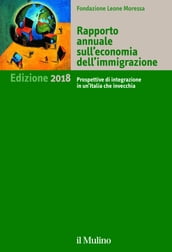 Rapporto annuale sull economia dell immigrazione