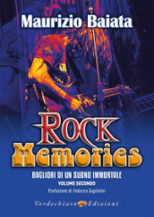 Rock memories. 2: Bagliori di un suono immortale