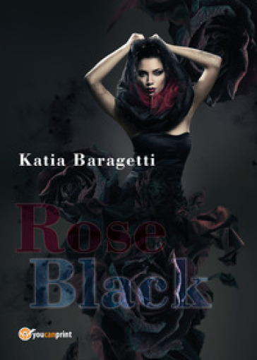 Rose Black. Ediz. italiana