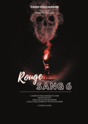 Rouge sang: raccolta di scritti sul cinema dell orrore. 6.