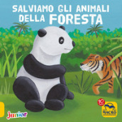 Salviamo gli animali della foresta