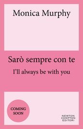 Sarò sempre con te. I ll always be with you
