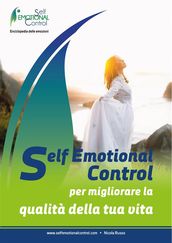 Self Emotional Control per migliorare la qualità della tua vita
