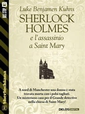 Sherlock Holmes e l assassinio a Saint Mary
