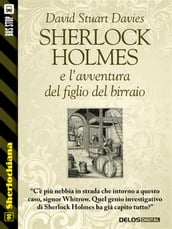 Sherlock Holmes e l avventura del figlio del birraio