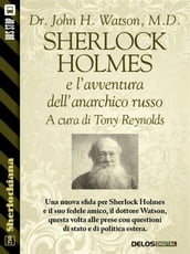 Sherlock Holmes e l avventura dell anarchico russo