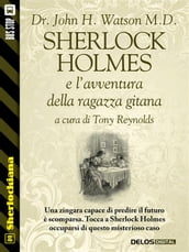 Sherlock Holmes e l avventura della ragazza gitana