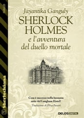 Sherlock Holmes e l avventura del duello mortale