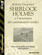 Sherlock Holmes e l avventura dei camminatori nordici