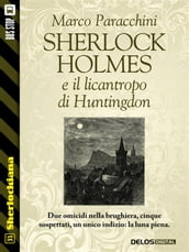 Sherlock Holmes e il licantropo di Huntingdon