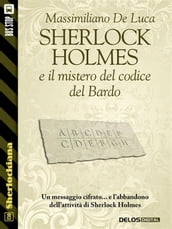 Sherlock Holmes e il mistero del codice del Bardo