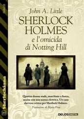 Sherlock Holmes e l omicida di Notting Hill