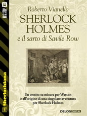 Sherlock Holmes e il sarto di Savile Row