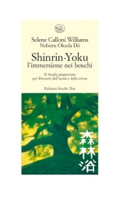 Shinrin Yoku - l immersione nei boschi