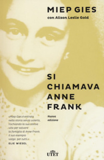 Si chiamava Anne Frank. Con e-book