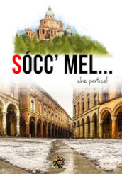 Sòccmel... che portico!