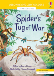 Spider s tug of war. Ediz. a colori