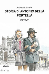 Storia di Antonio della Portella. 2.