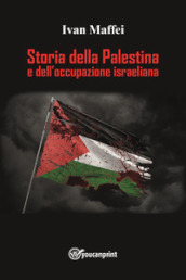 Storia della Palestina e dell occupazione israeliana