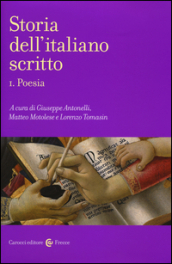 Storia dell italiano scritto. 1: Poesia