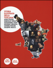 Storia illustrata della Toscana