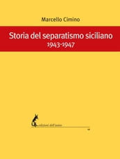 Storia del separatismo siciliano 1943-1947
