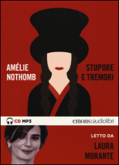Stupore e tremori letto da Laura Morante. CD Audio formato MP3