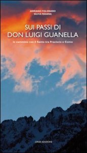 Sui passi di don Luigi Guanella