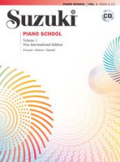 Suzuki piano school. Ediz. italiana, francese e spagnola. Con CD Audio. 1.