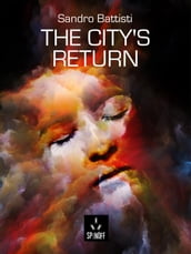 The City s Return